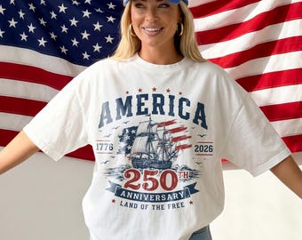 USA 250th Anniversary Independence Day Shirt, Vintage America 250 Ship Tee, Patriotic 1776 2026 Freedom Top, Comfort Colors® Gift Tee