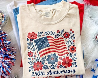 4th July 250th Year Floral USA Flag Shirt, America Anniversary Patriotic Flower Tee, Freedom Top, Comfort Colors® USA Gift Tee