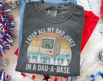 Nerd Dad Fathers Day Graphic Tee, Funny Dad-A-Base Computer Joke Shirt, Retro Tech Humor Top, Comfort Colors® Gift for Dad