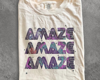 Project Hail Mary Amaze Quote Graphic Tee, Galaxy Text Space Shirt for Sci-Fi Fans, Rocky Inspired Design, Comfort Colors® Gift Tee
