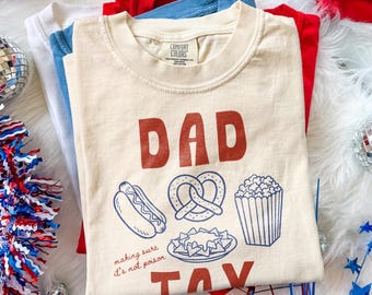 Dad Tax Fathers Day Graphic Tee, Funny Snack Lover Shirt, Retro Family Food Humor Style Top, Comfort Colors® Gift for Dad Tee