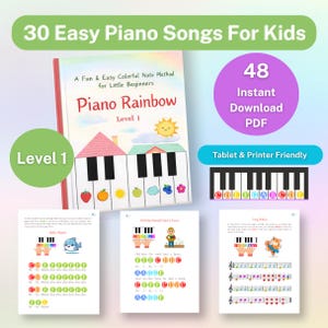 Puede incluir: Un libro de lecciones de piano colorido titulado "Piano Rainbow Level 1" con el texto "30 Easy Piano Songs For Kids". El libro presenta un diseño de teclado de piano con ilustraciones de frutas y flores. Incluye 48 archivos PDF de descarga instantánea.