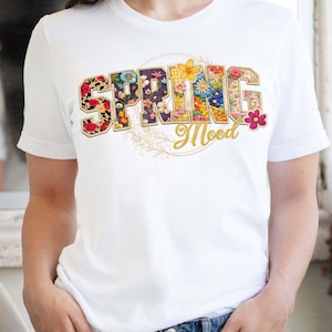 Spring Mood PNG, Patchwork Floral Letters, Embroidery Style Design, Spring Shirt Design, Sublimation PNG, DTF Transfer, Floral Spring