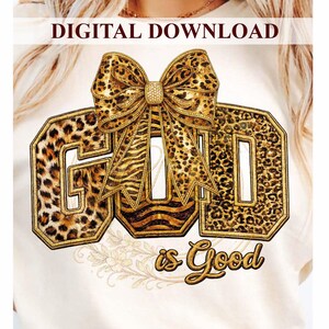 God is Good PNG Leopard Bow, Christian Patch Embroidery Design, Faith Shirt Design, Sublimation PNG, Western Animal Print Graphic