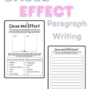 Può includere: Un foglio di carta bianco con le parole "CAUSE and EFFECT" in lettere a bolle. La carta include sezioni da completare per causa ed effetto, parole di transizione e una sezione di scrittura di paragrafi. È visibile anche il testo "Cause and Effect Paragraph Writing".