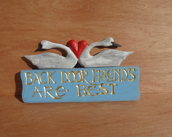 BACK DOOR FRIENDS Are Best Sign Etsy