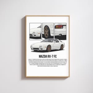 May include: White Mazda RX-7 FC car art print in a wooden frame. The print features detailed illustrations of the car's exterior, including front, side, and rear views. The text "MAZDA RX-7 FC" is displayed prominently.