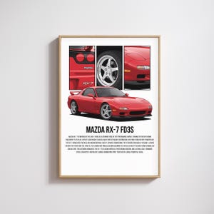 May include: Framed print of a red Mazda RX-7 FD3S. The image shows the car in detail, with sections of the vehicle and the text "MAZDA RX-7 FD3S". The car is depicted in motion, emphasising its sporty design and appeal.