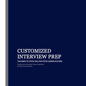 May include: A navy blue document with white text that reads "CUSTOMIZED INTERVIEW PREP." The text below states "TAILORED TO YOUR JOB, FOR YOUR CAREER SUCCESS." The document is from McQueen Career Consulting, 2026.