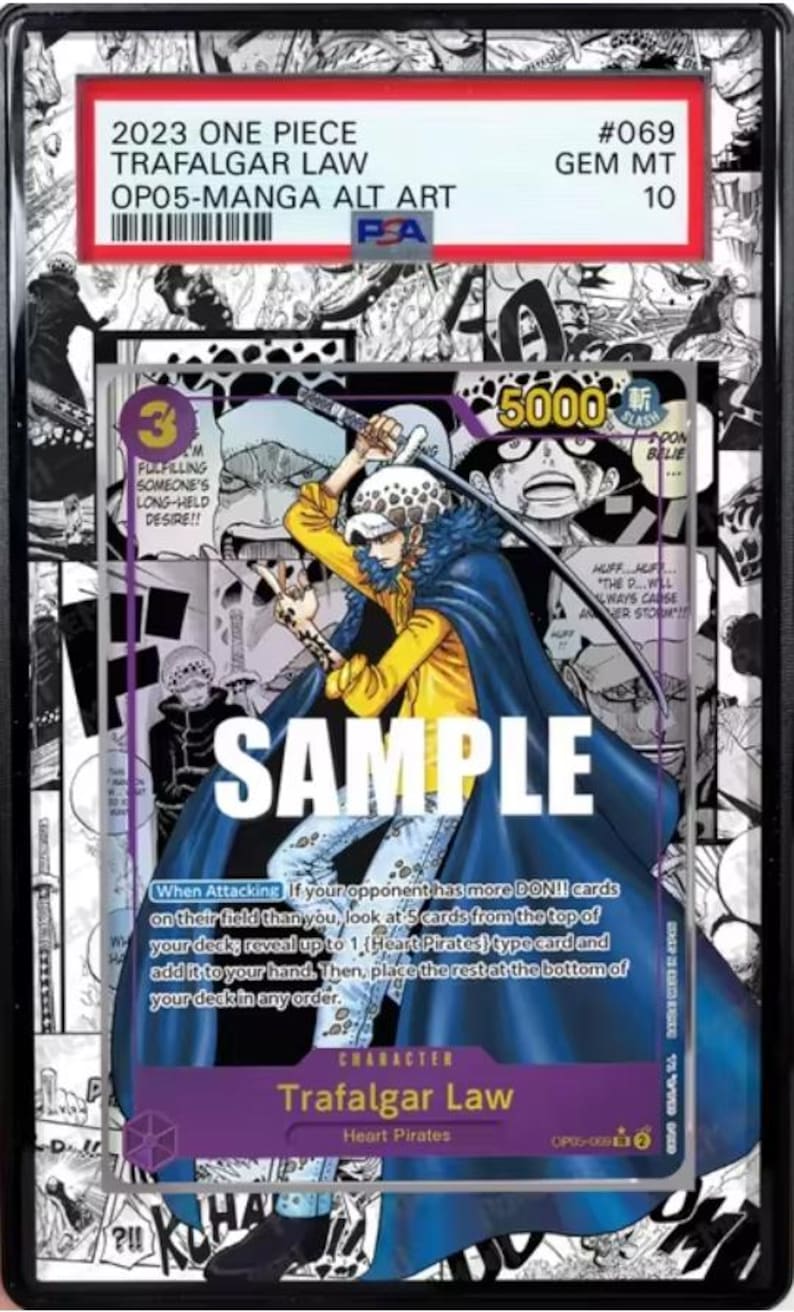 May include: A graded trading card featuring Trafalgar Law from One Piece. The card has a colorful illustration of the character with text that reads "SAMPLE". The card is graded GEM MT 10 and is from the OP05-MANGA ALT ART set.