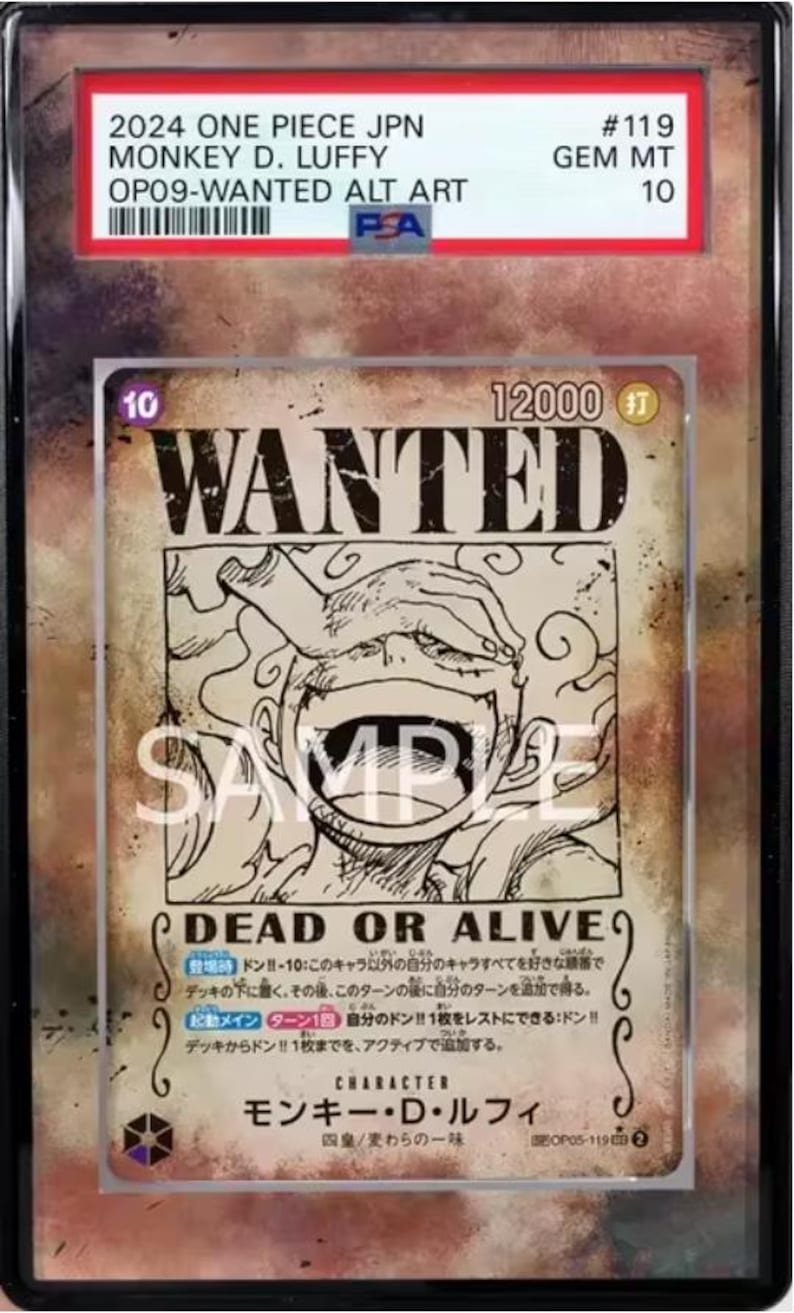 May include: A graded trading card featuring Monkey D. Luffy from One Piece. The card displays a "Wanted" poster design with Japanese text and a character illustration. The card is graded 10 and is in a protective case.