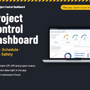 Pode incluir: Uma interface digital cinza-escura intitulada Project Control Dashboard exibida na tela de um laptop. O painel apresenta status de desempenho do projeto, medidores e gráficos para custo, cronograma, risco e segurança. O texto inclui Web app - Opens in your browser, Automatic CPI, SPI and project status, Edit your data right in the app e Import and export Excel.