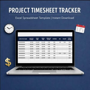 Pode incluir: Um laptop exibe um modelo de rastreamento de folha de ponto do projeto. A tela mostra uma planilha com colunas para nome do funcionário, hora e horas. Um relógio, um calendário e um cifrão também estão na imagem. O texto na tela diz "PROJECT TIMESHEET TRACKER".