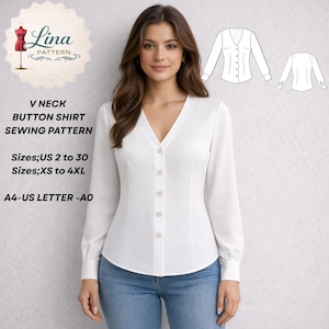Puede incluir: Una mujer con una camisa blanca con cuello en V abotonada. La camisa tiene mangas largas y un corte entallado. La imagen incluye un patrón de costura con el texto "V NECK BUTTON SHIRT SEWING PATTERN" e información de tallas.