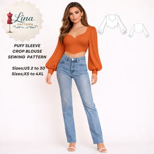 May include: A sewing pattern for a puff sleeve crop blouse with a sweetheart neckline. The text reads Lina Pattern, Puff Sleeve Crop Blouse Sewing Pattern, Sizes US 2 to 30, Sizes XS to 4XL. Includes a line drawing of the blouse design.