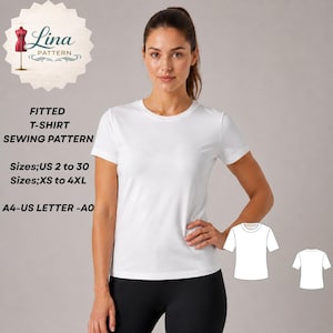 May include: A woman wearing a white fitted t-shirt. The image includes a sewing pattern logo and text that reads "FITTED T-SHIRT SEWING PATTERN" with size details: US 2 to 30 and XS to 4XL. The pattern is A4-US LETTER -AO.