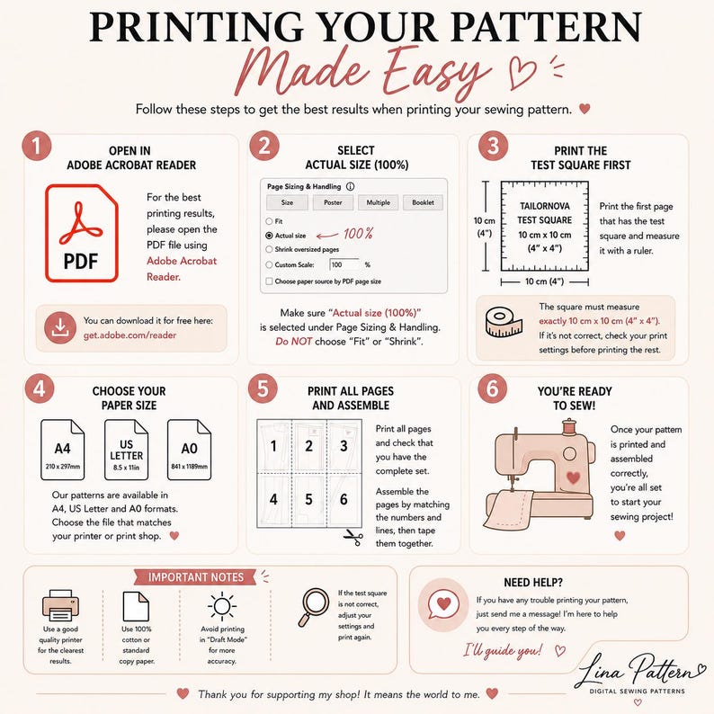 May include: An instructional infographic titled PRINTING YOUR PATTERN Made Easy, featuring six numbered steps for printing sewing patterns. It includes icons for Adobe Acrobat, a 10cm by 10cm test square, paper sizes, and a sewing machine illustration.