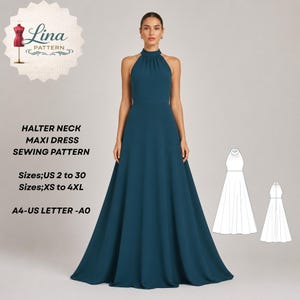 May include: A teal maxi dress with a halter neckline and a floor-length skirt. Text reads: Lina Pattern, Halter Neck Maxi Dress Sewing Pattern, Sizes; US 2 to 30, Sizes; XS to 4XL, A4-US Letter-A0. Includes two white line-art sketches of the dress.