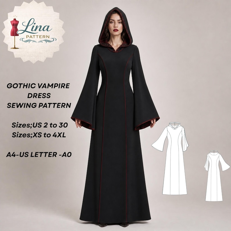 May include: A black floor-length dress with a hood, long flared sleeves, and dark red piping details. The text reads: Lina Pattern, Gothic Vampire Dress Sewing Pattern, Sizes; US 2 to 30, Sizes; XS to 4XL, A4-US Letter-A0. Includes two white line drawings.