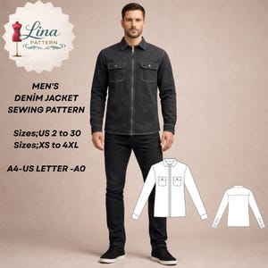 May include: A denim jacket sewing pattern with the text "MEN'S DENIM JACKET SEWING PATTERN". The pattern includes sizes US 2 to 30 and XS to 4XL. The image shows a man wearing a black denim jacket with a zipper and two chest pockets.
