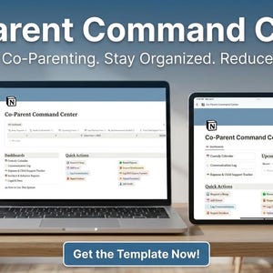 Pode incluir: Um laptop e um tablet exibem a interface "Co-Parent Command Center", com o texto "Simplify Co-Parenting. Stay Organized. Reduce Conflict." O laptop e o tablet estão em uma mesa de madeira. Um botão diz "Get the Template Now!"