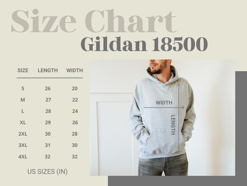 May include: A Gildan 18500 size chart displaying a light grey hooded sweatshirt with a front kangaroo pocket. The chart lists sizes S through 4XL with corresponding length and width measurements in inches, indicated by arrows on the hoodie.