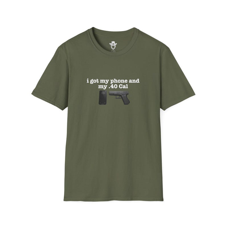 I Got My Phone And My 40 Cal Shirt Gun Lover T Shirt Second Amendment Tee Patriotic Graphic Apparel Concealed Carry Top Unisex 2A Clothing image 3