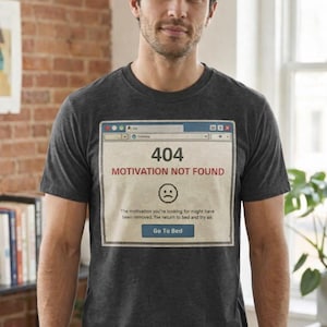 Retro T-shirt 404 Motivation Not Found | Shirt vintage browserfout
