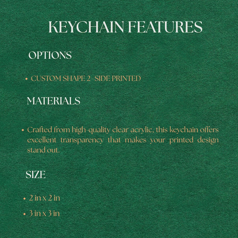 Puede incluir: Fondo verde con texto blanco que dice "KEYCHAIN FEATURES". El texto describe opciones, materiales y tama&ntilde;os. Los tama&ntilde;os son 5,08 cm x 5,08 cm y 7,62 cm x 7,62 cm. El material es acr&iacute;lico transparente de alta calidad.