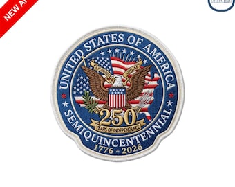 USA Semiquincentennial 250 Years Of Independence Embroidered Patch USPRO Patches