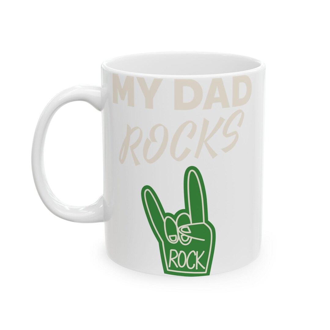 That Rocks Mug Dad Rocks Mug | Ceramic Coffee Cup - Etsy