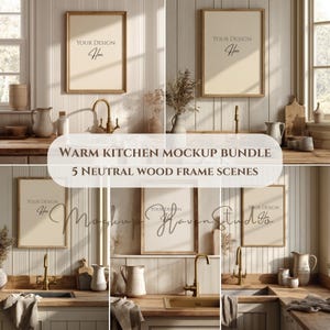 Può includere: Un pacchetto mockup con cinque scene di cornici in legno neutre in un'accogliente cucina. L'immagine mostra opere d'arte incorniciate, lavelli da cucina ed elementi decorativi. Il testo sull'immagine recita "Warm Kitchen Mockup Bundle" e "5 Neutral Wood Frame Scenes."