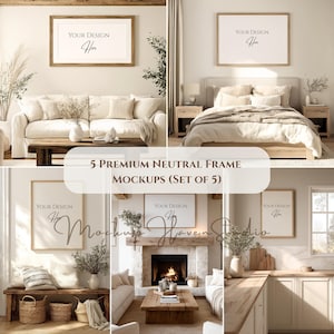 Peut inclure: Image composite présentant cinq maquettes de cadres neutres dans divers intérieurs. Chaque cadre affiche "YOUR DESIGN" dans une écriture élégante. Les scènes incluent un salon, une chambre et une cuisine, toutes avec une esthétique minimaliste. Le texte "5 PREMIUM NEUTRAL FRAME MOCKUPS (SET OF 5)" est également visible.