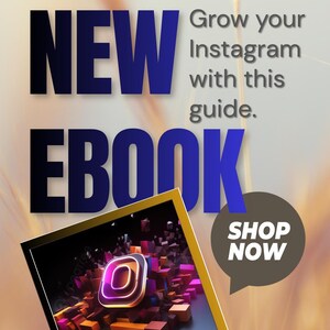 Peut inclure: Graphique promotionnel avec le texte "NEW EBOOK" et "Développez votre Instagram avec ce guide." Une image stylisée du logo Instagram est dans une photo encadrée d'or. L'appel à l'action est "SHOP NOW."