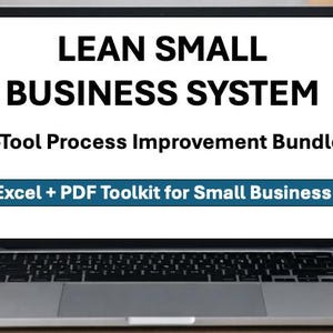Puede incluir: Una computadora portátil muestra "LEAN SMALL BUSINESS SYSTEM" con "4-Tool Process Improvement Bundle" y "Excel + PDF Toolkit for Small Business". El logotipo de Lean Desk es visible. La computadora está sobre un escritorio de madera.