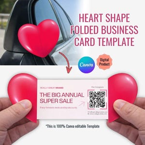 Peut inclure: Modèle de carte de visite pliée en forme de cœur avec le texte "HEART SHAPE FOLDED BUSINESS CARD TEMPLATE". La carte présente le texte "THE BIG ANNUAL SUPER SALE" et un code QR. Le modèle est un produit numérique et est 100% modifiable sur Canva.