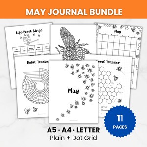 May include: A collection of white journal pages with black line art, including a calendar, habit tracker, and mood tracker. The pages feature bee illustrations and the text "May Journal Bundle." The bundle includes 11 pages and is available in A5, A4, and Letter sizes.