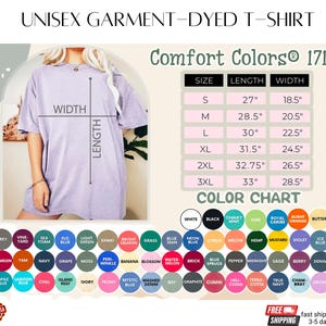 May include: A light purple unisex garment-dyed t-shirt from Comfort Colors 1717. The image includes a size chart with measurements in inches and a color chart with various options. The shirt is shown on a person.