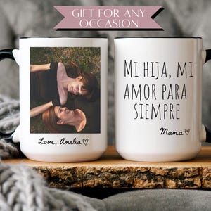 personalized daughter mug custom photo mug spanish mi hija gift from mom