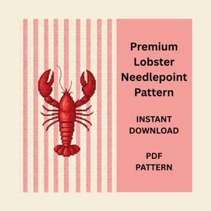 May include: A red lobster needlepoint pattern on a cream background with vertical pink and white stripes. The text on the right says "Premium Lobster Needlepoint Pattern, Instant Download, PDF Pattern."