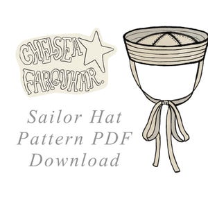 May include: A beige sailor hat with dark beige stripes and a ribbon tie. The image includes a star-shaped logo with the text "Chelsea Farquhar". Below the hat is the text "Sailor Hat Pattern PDF Download".