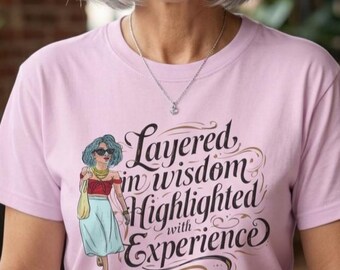 Layered in Wisdom T-Shirt, Fashion Illustration Grandma Tee