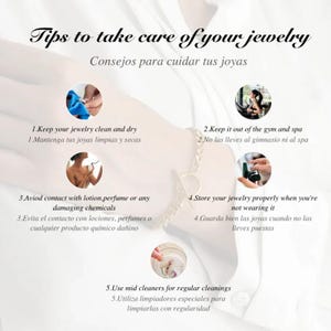May include: Image with text: "Tips to take care of your jewelry." The image shows tips for jewelry care, including keeping jewelry clean, avoiding chemicals, and proper storage. A gold bracelet is visible.