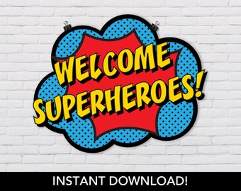 INSTANT "Welcome Superheroes" Poster - Teacher Appreciation and Birthday Party Printable