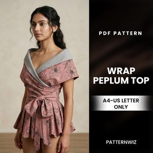 May include: A wrap peplum top PDF pattern. The top is a dusty rose color with a floral design and a gray collar. The top has a bow at the waist and is pleated at the bottom. The text on the image says "PDF Pattern" and "Wrap Peplum Top".