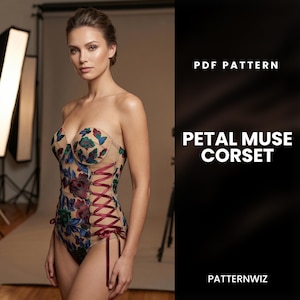May include: A beige corset with floral embroidery in shades of blue, green, and red. The corset features a strapless design and a burgundy ribbon lace-up detail. The text "PDF PATTERN" and "PETAL MUSE CORSET" are visible.