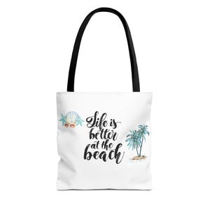 Life Is Better at the Beach Tote Bag | Palm Trees, Shells, Coastal Quote
