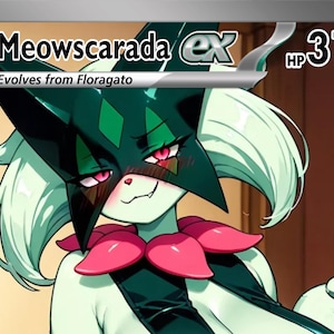 May include: A trading card featuring the character Meowscarada EX. The card has a green and black color scheme with a stylized illustration of a cat-like creature with pink accents. The card also includes the text "Evolves from Floragato" and "HP 310".