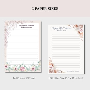 May include: Two lined paper sizes are shown, A4 and US Letter. The A4 paper is 21 cm x 29.7 cm, and the US Letter is 8.5 x 11 inches. Both papers have floral designs and the text "Enjoy Life Forever Free Bible Study."