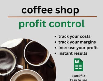 May include: A digital spreadsheet template titled coffee shop profit control with a list of features including track your costs, track your margins, increase your profit, and instant results. It includes an Excel icon and text stating it is an easy to use Excel file.